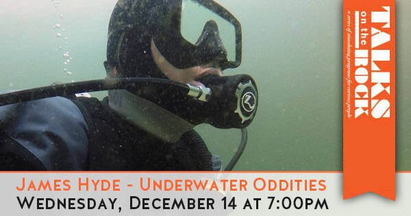 Talks on the Rock with James Hyde – Underwater Oddities